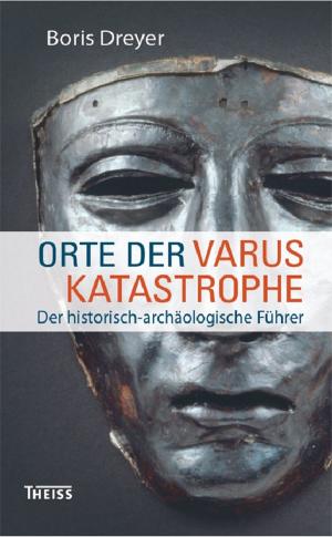 Book cover of Orte der Varuskatastrophe