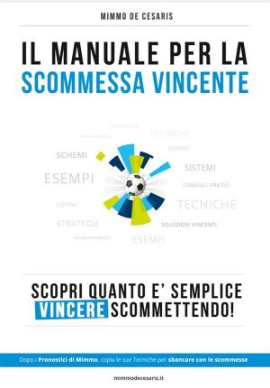 Cover of the book La Scommessa Vincente by Jack Green