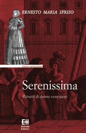 Cover of the book Serenissima by Nicola Bergamo