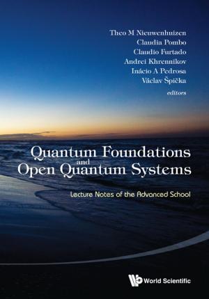 Cover of the book Quantum Foundations and Open Quantum Systems by Vish Bhattacharya, Gerard Stansby, Patrick Kesteven