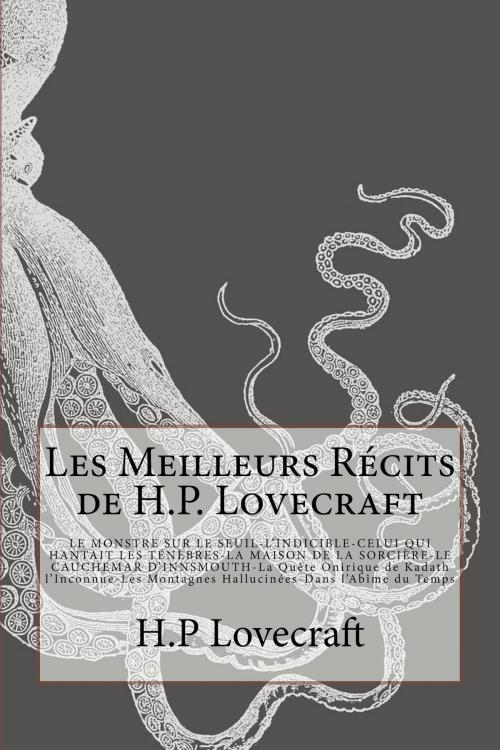 Cover of the book Les Meilleurs Récits de H.P. Lovecraft by H.P. Lovecraft, Inktree