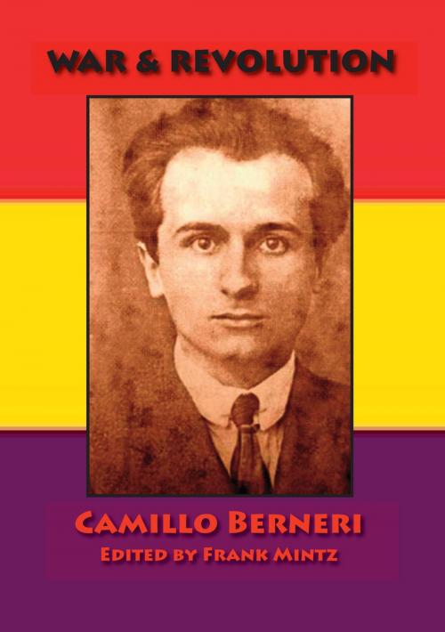 Cover of the book WAR & REVOLUTION by Camillo Berneri, ChristieBooks