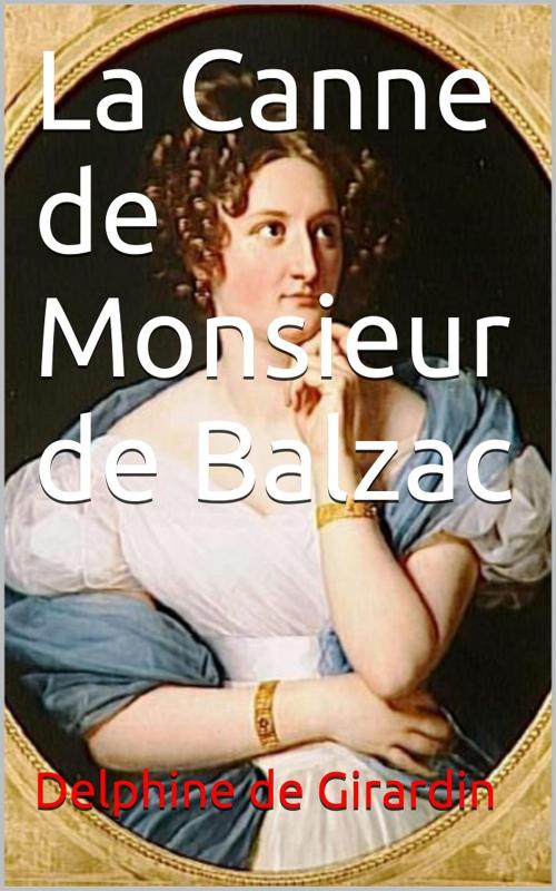 Cover of the book La Canne de Monsieur de Balzac by Delphine de Girardin, PRB