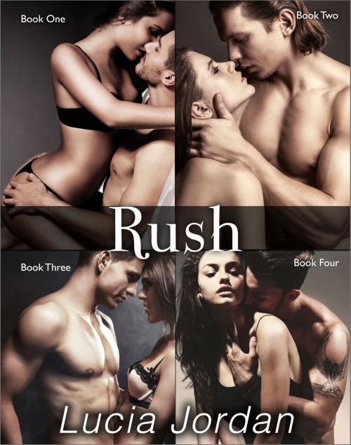 Cover of the book Rush - Complete Series by Lucia Jordan, Vasko