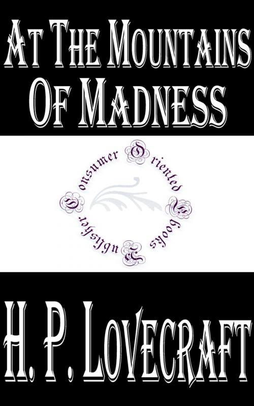 Cover of the book At the Mountains of Madness by H.P. Lovecraft, Consumer Oriented Ebooks Publisher