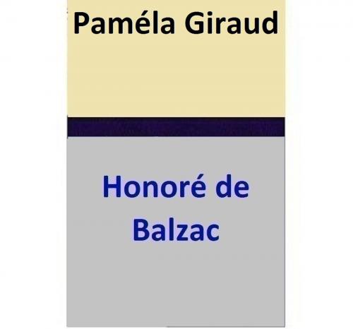 Cover of the book Paméla Giraud by Honoré de Balzac, Honoré de Balzac