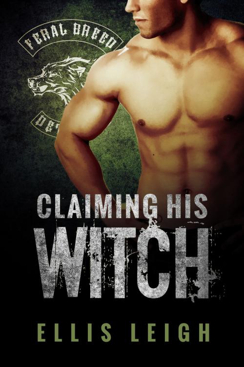 Cover of the book Claiming His Witch by Ellis Leigh, Kinship Press