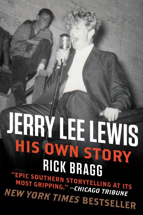 Cover of the book Jerry Lee Lewis: His Own Story by Rick Bragg, Harper