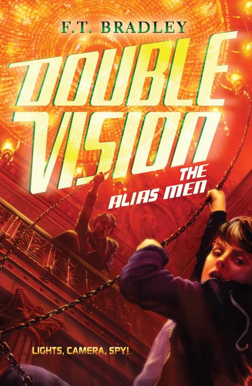 Cover of the book Double Vision: The Alias Men by F. T. Bradley, HarperCollins