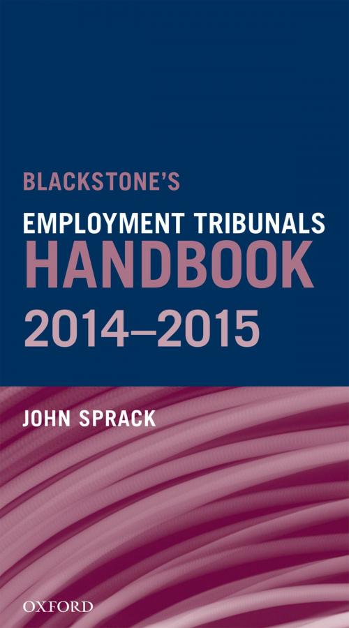 Cover of the book Blackstone's Employment Tribunals Handbook 2014-15 by John Sprack, OUP Oxford