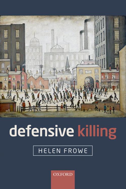 Cover of the book Defensive Killing by Helen Frowe, OUP Oxford