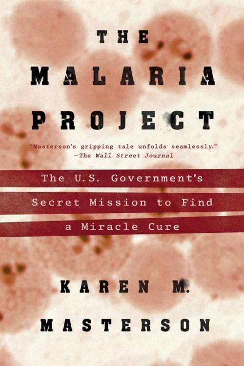 Cover of the book The Malaria Project by Karen M. Masterson, Penguin Publishing Group