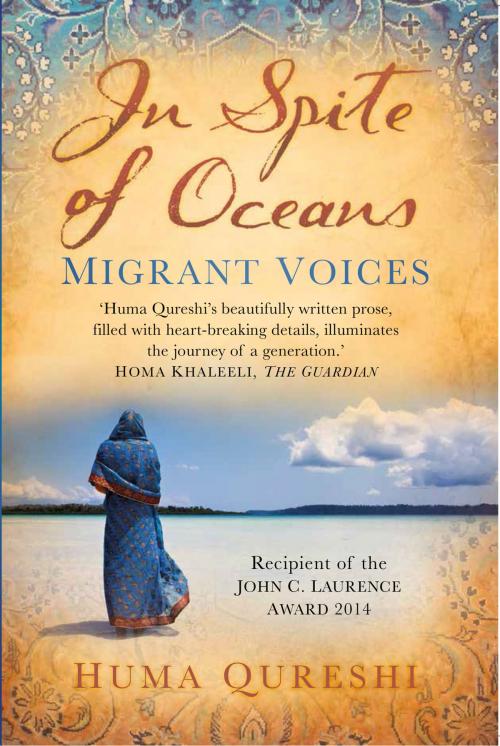 Cover of the book In Spite of Oceans by Huma Qureshi, The History Press