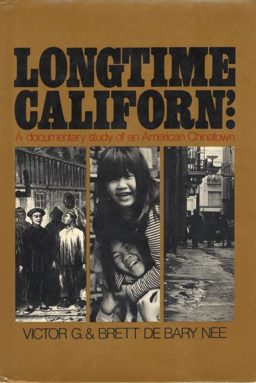 Cover of the book Longtime Californ' by Victor Nee, Brett De Bary, Knopf Doubleday Publishing Group