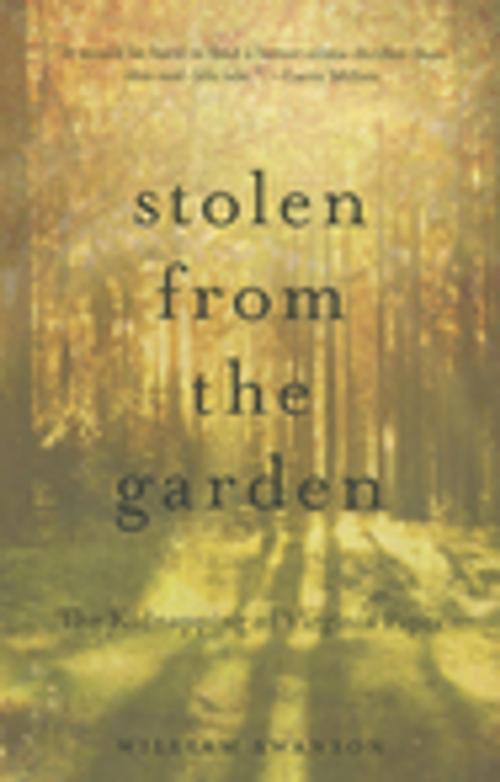 Cover of the book Stolen from the Garden by William Swanson, Minnesota Historical Society Press