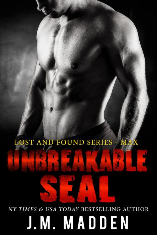 Cover of the book Unbreakable SEAL by J.M. Madden, J.M. Madden