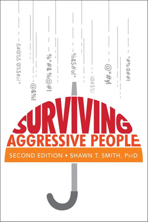 Cover of the book Surviving Aggressive People by Shawn T. Smith, Mesa Press