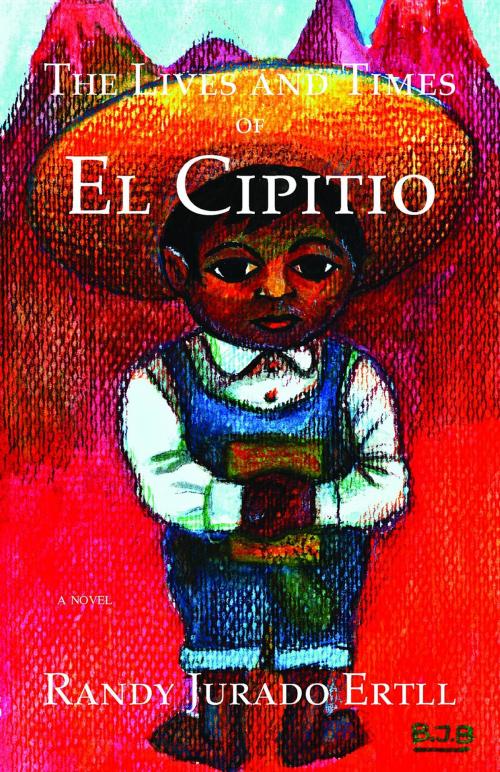 Cover of the book The Lives and Times of El Cipitio by Randy Jurado Ertll, ERTLL PUBLISHERS