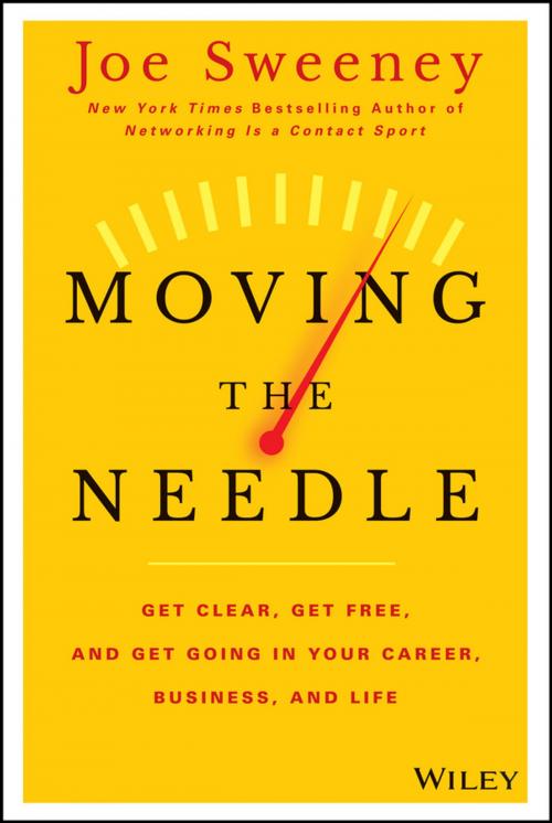 Cover of the book Moving the Needle by Joe Sweeney, Mike Yorkey, Wiley