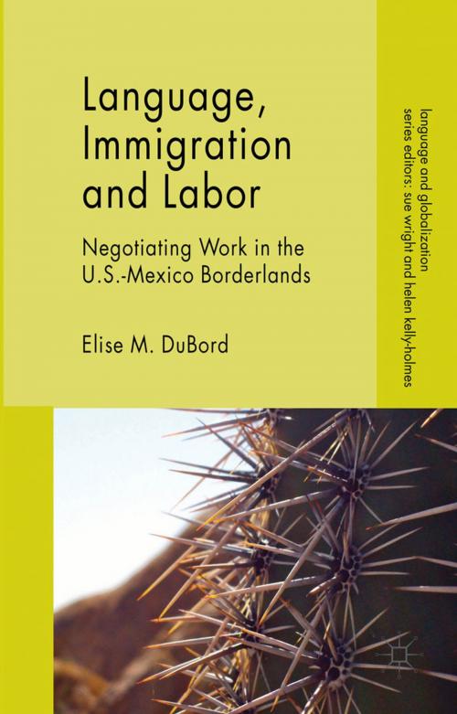 Cover of the book Language, Immigration and Labor by E. DuBord, Palgrave Macmillan UK