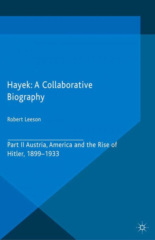 Cover of the book Hayek: A Collaborative Biography by , Palgrave Macmillan UK