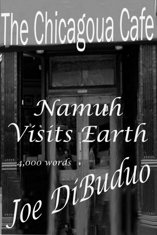 Cover of the book Namuh Visits Earth by Joe DiBuduo, Joe DiBuduo