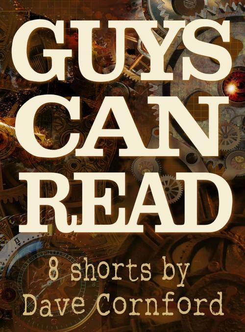 Cover of the book Guys Can Read by Dave Cornford, Dave Cornford