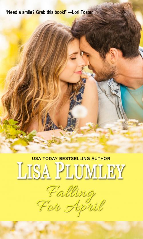 Cover of the book Falling For April by Lisa Plumley, Lisa Plumley