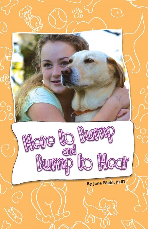 Cover of the book Here to Bump and Bump to Hear by Jane Biehl, Jane Biehl
