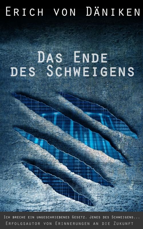 Cover of the book Das Ende des Schweigens by Erich von Däniken, Erich von Däniken