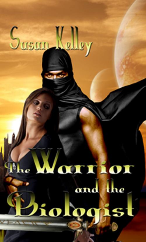 Cover of the book The Warrior and the Biologist by Susan Kelley, New Concepts Publishing