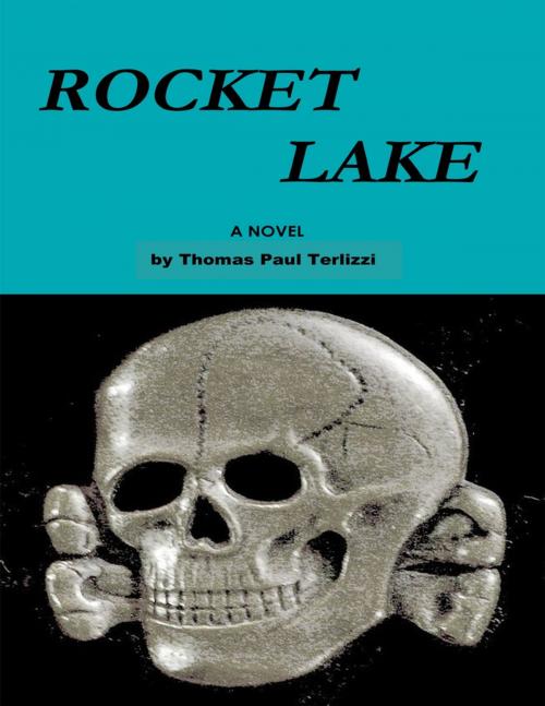 Cover of the book Rocket Lake by Thomas Paul Terlizzi, Lulu.com