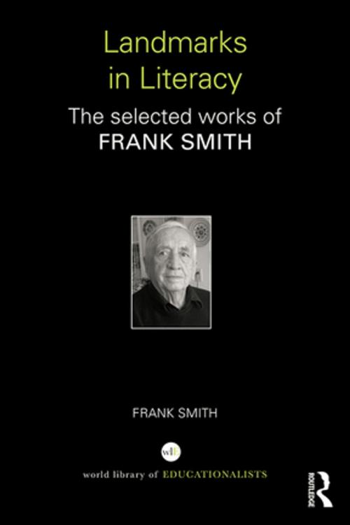 Cover of the book Landmarks in Literacy by Frank Smith, Taylor and Francis