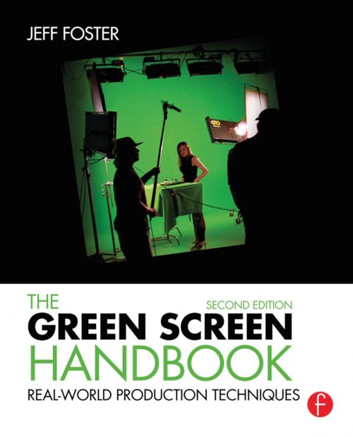 Cover of the book The Green Screen Handbook by Jeff Foster, Taylor and Francis