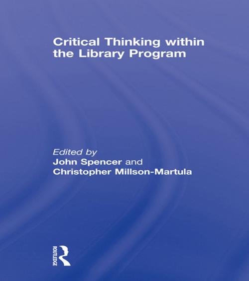 Cover of the book Critical Thinking Within the Library Program by , Taylor and Francis