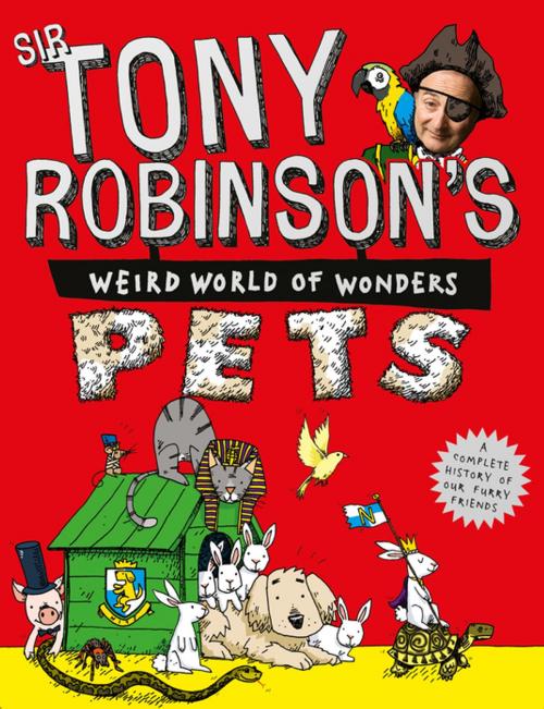 Cover of the book Pets by Sir Tony Robinson, Pan Macmillan