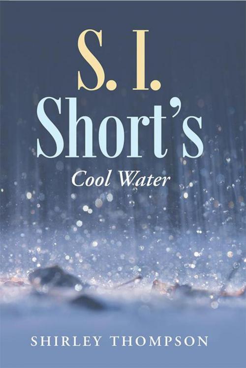 Cover of the book S. I. Short's by Shirley Thompson, Abbott Press
