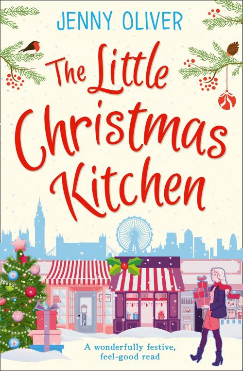 Cover of the book The Little Christmas Kitchen by Jenny Oliver, HarperCollins Publishers