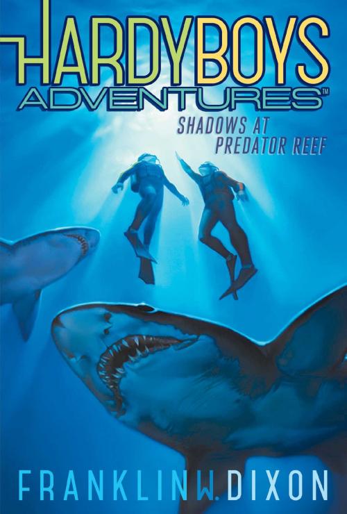 Cover of the book Shadows at Predator Reef by Franklin W. Dixon, Aladdin