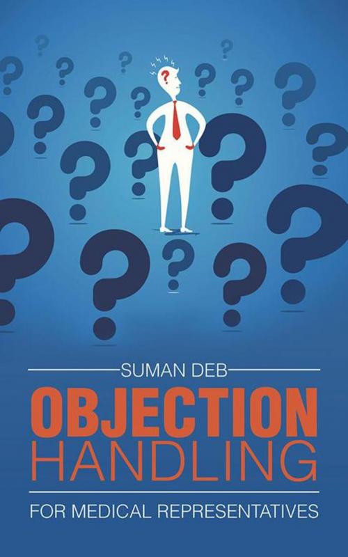 Cover of the book Objection Handling by Suman Deb, Partridge Publishing India