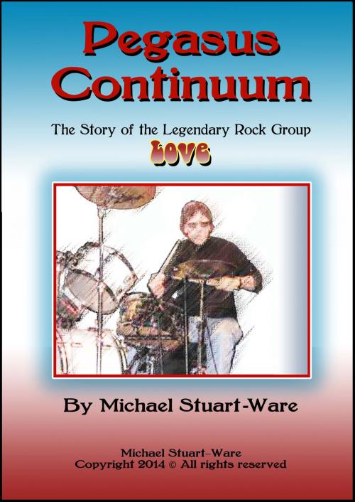 Cover of the book Pegasus Continuum by Michael Stuart-Ware, BookBaby