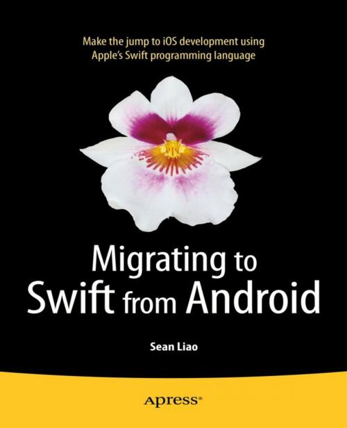 Cover of the book Migrating to Swift from Android by Sean  Liao, Apress