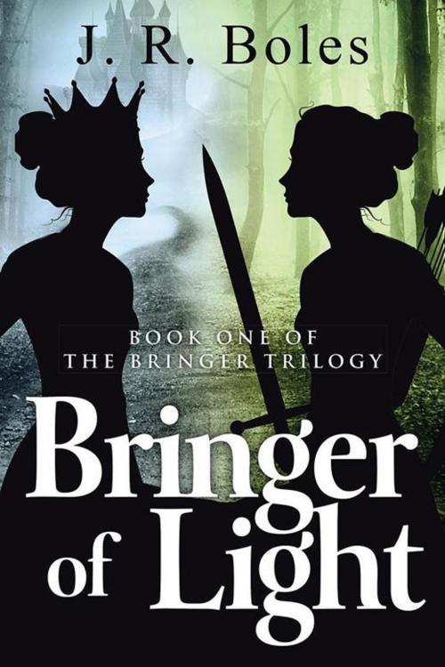 Cover of the book Bringer of Light by J. R. Boles, iUniverse