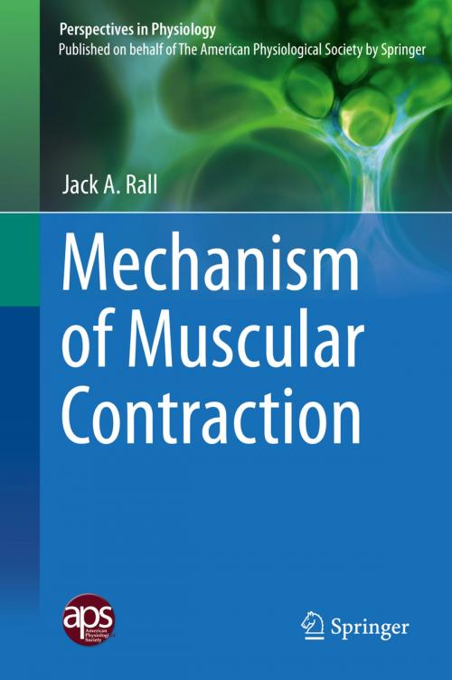 Cover of the book Mechanism of Muscular Contraction by Jack A. Rall, Springer New York