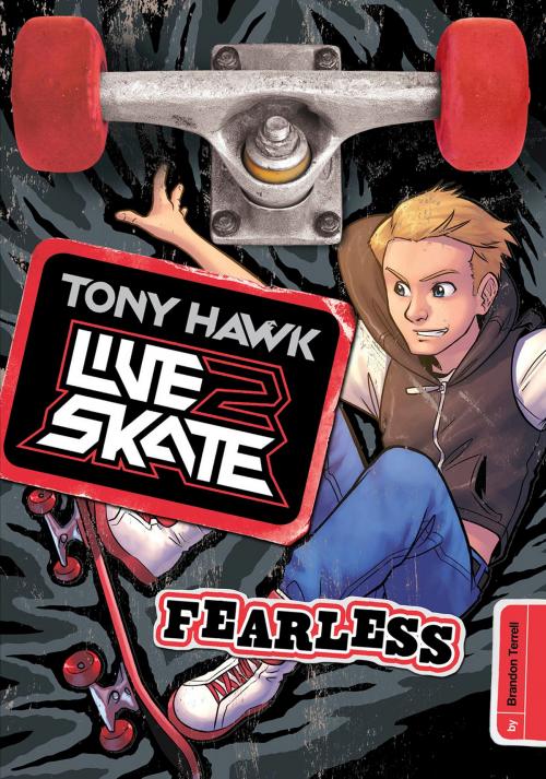 Cover of the book Tony Hawk: Fearless by Brandon Terrell, Capstone