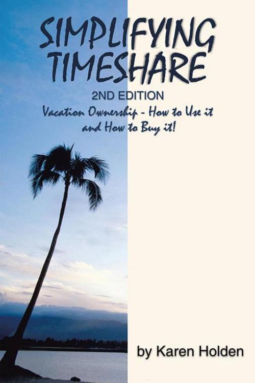 Cover of the book Simplifying Timeshare 2Nd Edition by Karen Holden, AuthorHouse