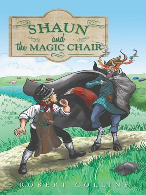 Cover of the book Shaun and the Magic Chair by Robert Collins, AuthorHouse UK