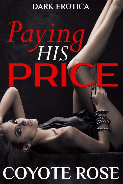 Cover of the book Paying His Price by Coyote Rose, ButtonFly Books