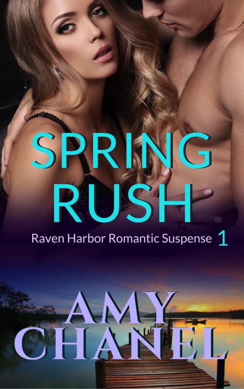 Cover of the book Spring Rush by Amy Chanel, Amy Chanel