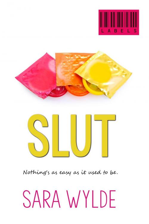 Cover of the book Slut by Sara Wylde, Corvus Corax LLC